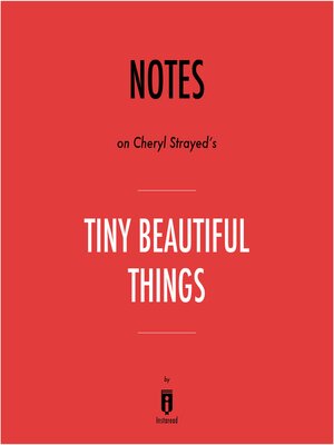 cover image of Notes on Cheryl Strayed's Tiny Beautiful Things by Instaread